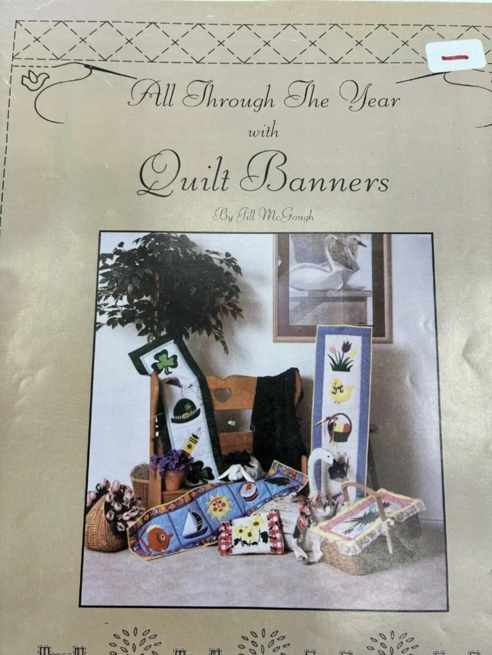 Vintage All Through The Year with Quilt Banners Pattern Book by Jill McGough
